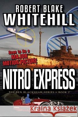 Nitro Express Robert Blake Whitehill 9781939927613 Robert Whitehill an Imprint of Telemachus Pre - książka
