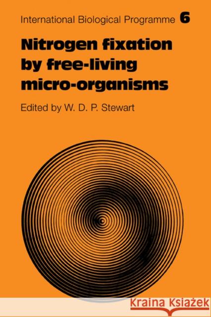 Nitrogen Fixation by Free-Living Micro-Organisms W. D. P. Stewart 9780521279321 Cambridge University Press - książka