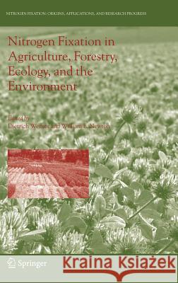 Nitrogen Fixation in Agriculture, Forestry, Ecology, and the Environment William E. Newton Dietrich Werner 9781402035425 Springer - książka