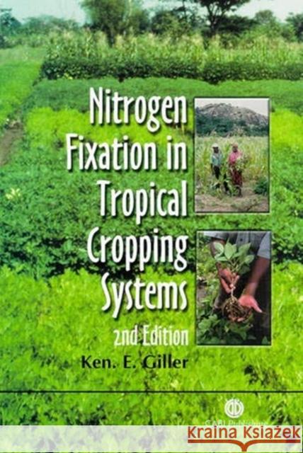 Nitrogen Fixation in Tropical Cropping Systems Cabi 9780851994178 CABI Publishing - książka