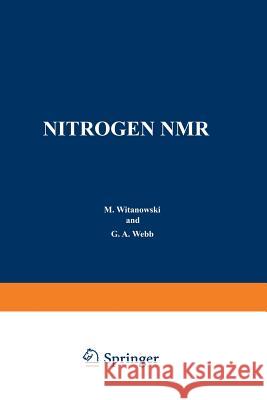Nitrogen NMR Michael Witanowski 9781468481778 Springer - książka
