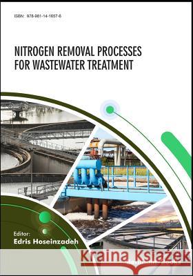 Nitrogen Removal Processes for Wastewater Treatment Edris Hoseinzadeh 9789811416576 Bentham Science Publishers - książka