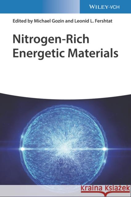 Nitrogen-Rich Energetic Materials DG Piercey 9783527349296  - książka