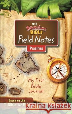 Niv, Adventure Bible Field Notes, Psalms, Paperback, Comfort Print: My First Bible Journal  9780310456025 Zonderkidz - książka