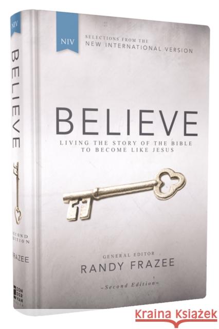 Niv, Believe, Hardcover: Living the Story of the Bible to Become Like Jesus Frazee, Randy 9780310443834 Zondervan - książka
