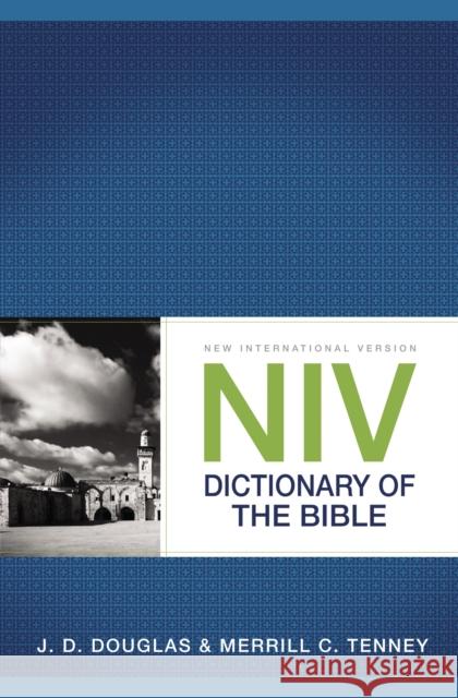 NIV Dictionary of the Bible J. D. Douglas Merrill C. Tenney 9780310534891 Zondervan - książka