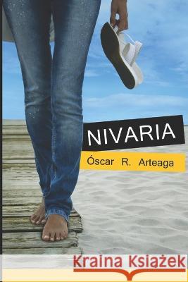 Nivaria @Carballo Fotolia Com Alexis Pujol Oscar Ruiz Arteaga 9798388628756 Independently Published - książka