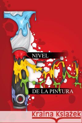 Nivel 501 de La Pintura Rich Agnew 9781494791209 Createspace - książka