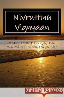 Nivruttinu Vignyaan: Harikrishna Majmundar Vijay Shah 9781479275700 Createspace - książka