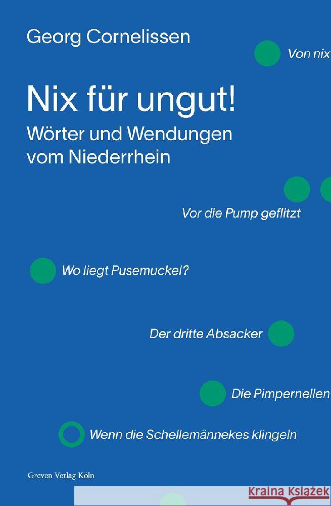 Nix für ungut! Cornelissen, Georg 9783774309784 Greven - książka