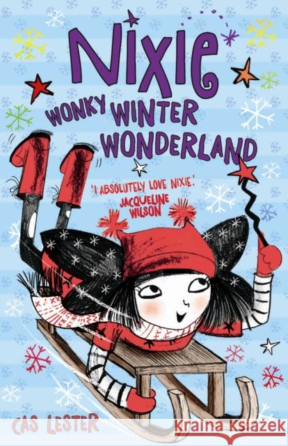 Nixie: Wonky Winter Wonderland Lester, Cas 9780192743237 Oxford University Press - książka