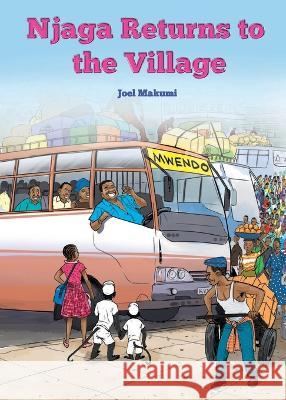 Njaga Returns to the Village Joel Makumi   9789966479365 Phoenix Publishers - książka