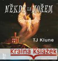Někde za mořem TJ Klune 9788075941596 Fantom Print - książka