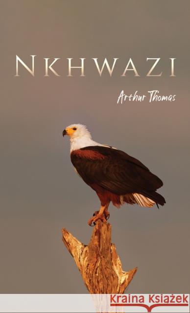 Nkhwazi Arthur Thomas 9781035805914 Austin Macauley - książka