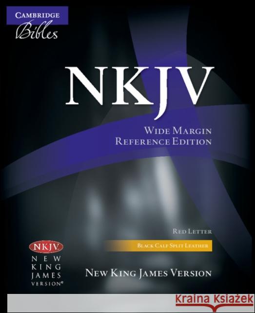 NKJV Aquila Wide Margin Reference Bible, Black Calf Split Leather, Red-letter Text, NK744:XRM  9781107604124 Cambridge University Press - książka