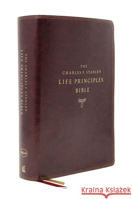 Nkjv, Charles F. Stanley Life Principles Bible, 2nd Edition, Leathersoft, Burgundy, Indexed, Comfort Print: Growing in Knowledge and Understanding of Charles F. Stanle 9780785225423 Thomas Nelson - książka