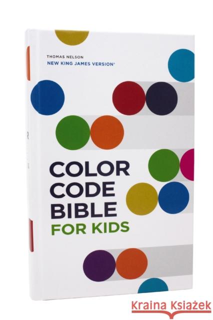 NKJV, Color Code Bible for Kids, Hardcover, Comfort Print Thomas Nelson 9781400335992 Thomas Nelson Publishers - książka