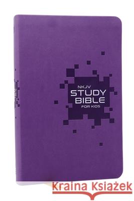 NKJV Study Bible for Kids, Purple Leathersoft: The Premier Study Bible for Kids Thomas Nelson 9781400350728 Thomas Nelson - książka