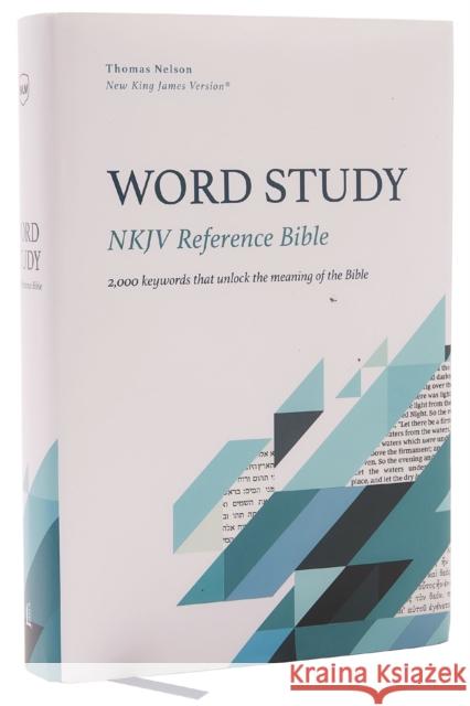NKJV, Word Study Reference Bible, Hardcover, Red Letter, Thumb Indexed, Comfort Print: 2,000 Keywords that Unlock the Meaning of the Bible Thomas Nelson 9780785292814 Thomas Nelson Publishers - książka