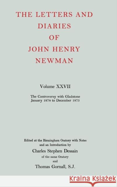 Nld 27: Newman: Letters & Diaries Nld 27 C Dessain 9780199200573 Oxford University Press - książka