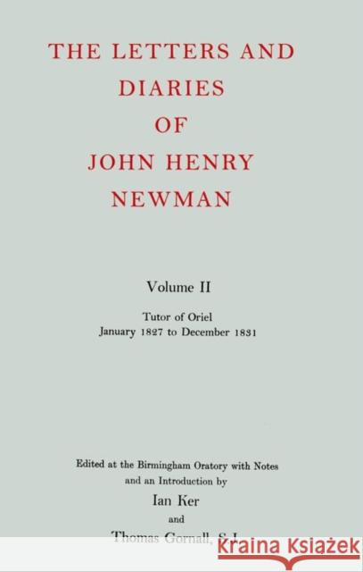 Nld 2: Newman: Letters & Diaries Nld 2 C Ker 9780199201082 Oxford University Press, USA - książka