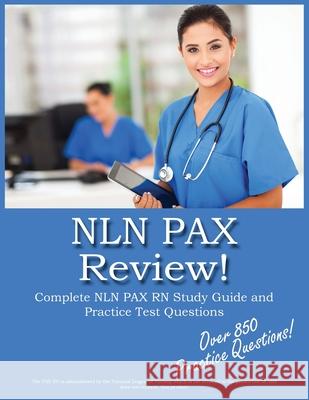 NLN PAX Review!: NLN PAX RN Study Guide and Practice Test Questions Complete Test Preparation Inc 9781928077916 Complete Test Preparation Inc. - książka