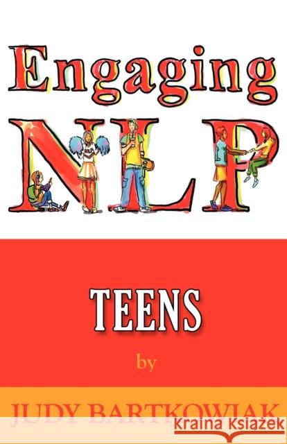 NLP For Teens Judy Bartkowiak 9781907685903  - książka