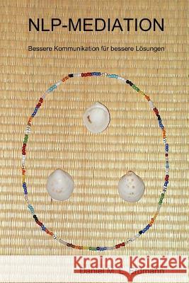 Nlp-Mediation Daniel M. L. Erdmann 9783000236877 Daniel M. L. Erdmann - książka