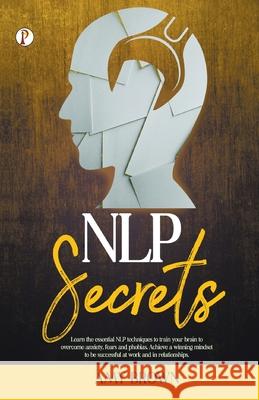 NLP Secrets Amy Brown 9789355461186 Pharos Books - książka