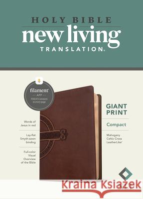 NLT Compact Giant Print Bible, Filament Enabled Edition (Red Letter, Leatherlike, Mahogany Celtic Cross) Tyndale 9781496460585 Tyndale House Publishers - książka