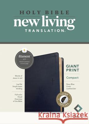 NLT Compact Giant Print Bible, Filament Enabled Edition (Red Letter, Leatherlike, Navy Blue Cross, Indexed) Tyndale 9781496460653 Tyndale House Publishers - książka