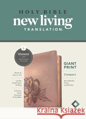 NLT Compact Giant Print Bible, Filament Enabled Edition (Red Letter, Leatherlike, Rose Metallic Peony) Tyndale 9781496460622 Tyndale House Publishers - książka