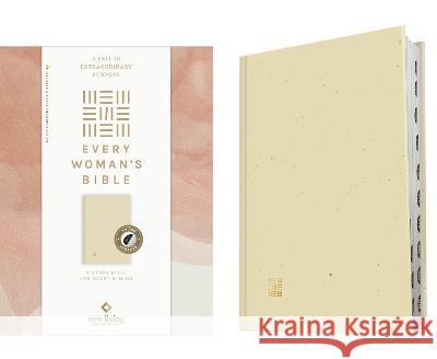 NLT Every Woman's Bible (Hardcover, Gold Dust, Indexed, Red Letter, Filament Enabled) Tyndale                                  Naomi Crame Misty Arterburn 9781496453006 Tyndale House Publishers - książka