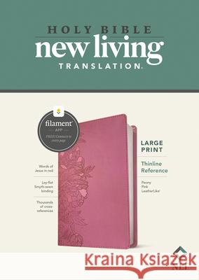 NLT Large Print Thinline Reference Bible, Filament Enabled Edition (Red Letter, Leatherlike, Peony Pink) Tyndale 9781496459152 Tyndale House Publishers - książka