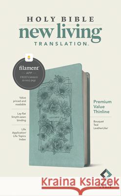 NLT Premium Value Thinline Bible, Filament Enabled Edition (Leatherlike, Bouquet Teal) Tyndale 9781496458070 Tyndale House Publishers - książka