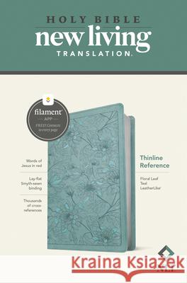 NLT Thinline Reference Bible, Filament Enabled Edition (Red Letter, Leatherlike, Floral Leaf Teal) Tyndale 9781496459176 Tyndale House Publishers - książka