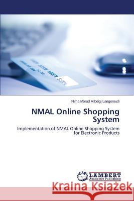 Nmal Online Shopping System Morad Alibeigi Langeroudi Nima 9783659452291 LAP Lambert Academic Publishing - książka