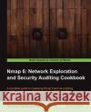 Nmap 6: Network Exploration and Security Auditing Cookbook Paulino Calderon Pale 9781849517485 Packt