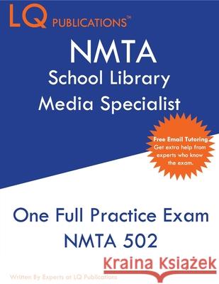 NMTA School Library Media Specialist: One Full Practice Exam - 2020 Exam Questions - Free Online Tutoring Lq Publications 9781649260062 Lq Pubications - książka
