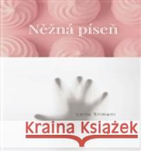 Něžná píseň Leila Slimani 9788025721421 Argo - książka