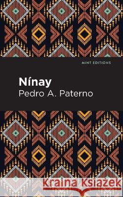 Nínay Paterno, Pedro A. 9781513138510 Mint Editions - książka