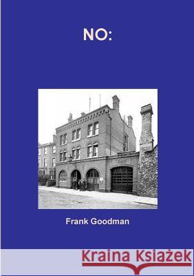 No Frank Goodman 9780244738266 Lulu.com - książka