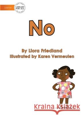 No Liora Friedland Karen Vermeulen 9781922647641 Library for All - książka