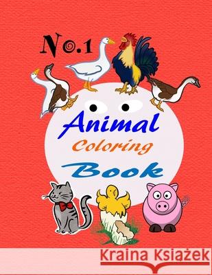 No.1 Animal Coloring Book: A perfect first coloring book for toddlers and preschool children aged 2-4 years of age. Fun for girls and boys great Pandasden 9781686276071 Independently Published - książka