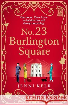 No. 23 Burlington Square Jenni Keer 9781785139611 Boldwood Books Ltd - książka