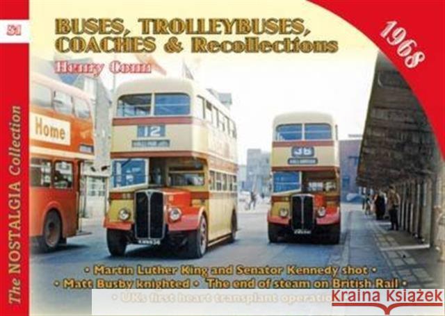 No 51 Buses, Trolleybuses & Recollections 1968 Henry Conn 9781857944501 Mortons Media Group - książka