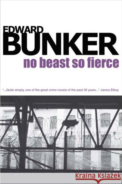 No Beast So Fierce Edward Bunker 9781842432662 Bedford Square Publishers - książka