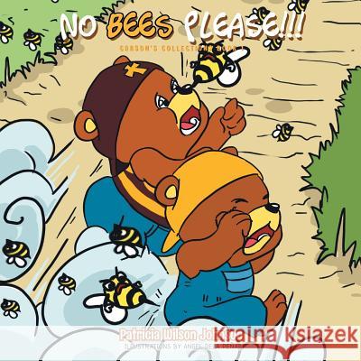 No Bees Please!!! Patricia Wilson Johnson 9781483672137 Xlibris Corporation - książka