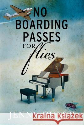 No Boarding Passes For Flies Guest, Jenny 9781466200715 Createspace - książka