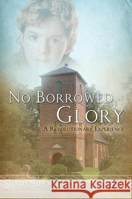 No Borrowed Glory Judy Bloodgood Bander 9781495108761 Judy Bloodgood Bander - książka